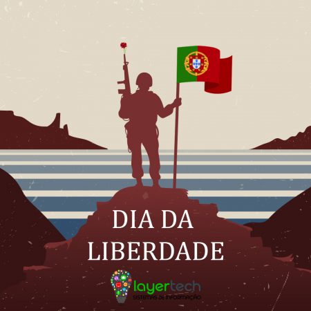 A Layertech, deseja a todos um Feliz dia 25 de Abril !
